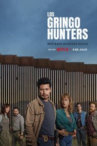 Сериал: Охотники на гринго Сериал: Охотники на гринго