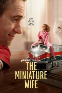 Сериал: Миниатюрная жена